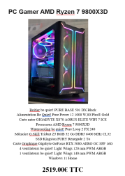 PC Gamer AMD Ryzen 7 9800X3D be quiet! Black Boitier be quiet! PURE BASE 501 DX Black Alimentation Be Quiet! Pure Power 12 1000 W,80 Plus® Gold Carte mère GIGABYTE X870 AORUS ELITE WIFI 7 ICE Processeur AMD Ryzen 7 9800X3D Watercooling be quiet! Pure Loop 2 FX 240 Mémoire G.Skill Trident Z5 RGB 32 Go DDR5 6400 MHz CL32 SSD Kingston FURY Renegade 2 To Carte Graphique Gigabyte GeForce RTX 5080 AERO OC SFF 16G 4 ventilateurs be quiet! Light Wings 120 mm PWM ARGB 1 ventilateurs be quiet! Light Wings 140 mm PWM ARGB Windows 11 Home 2519.00€ TTC, neuf garantie 2 ans